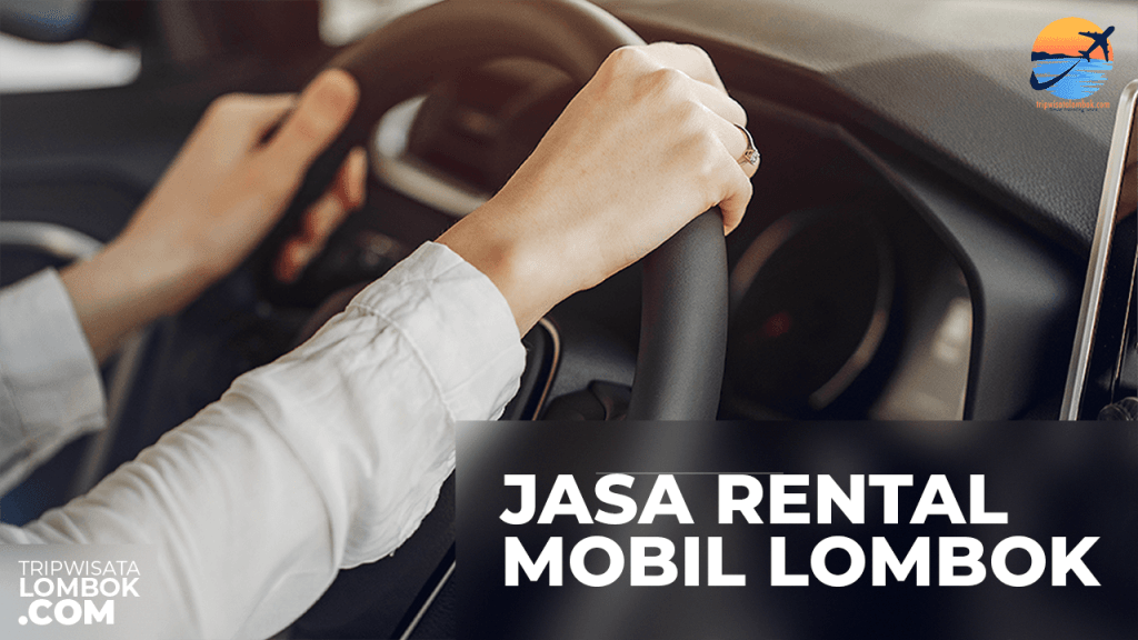 Jasa Rental Mobil Lombok